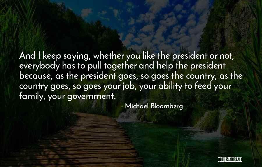 Government Job Quotes By Michael Bloomberg