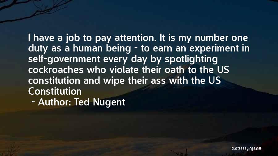 Government Job Quotes By Ted Nugent