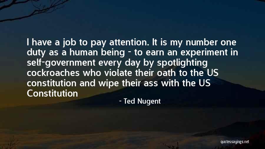 Government Job Quotes By Ted Nugent