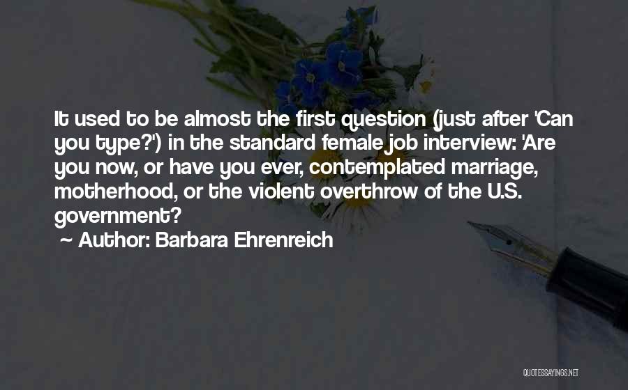 Government Jobs Quotes By Barbara Ehrenreich