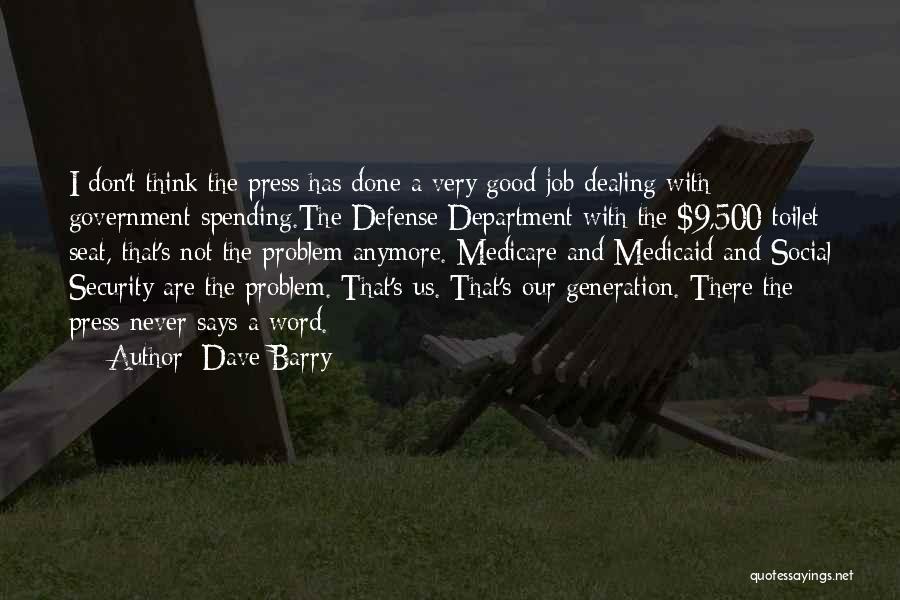 Government Jobs Quotes By Dave Barry