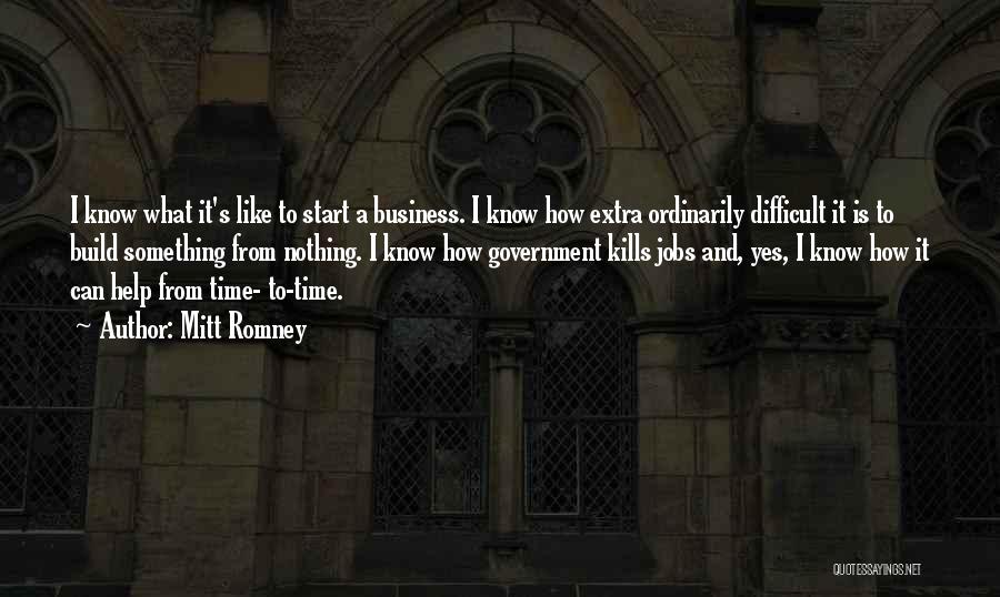 Government Jobs Quotes By Mitt Romney