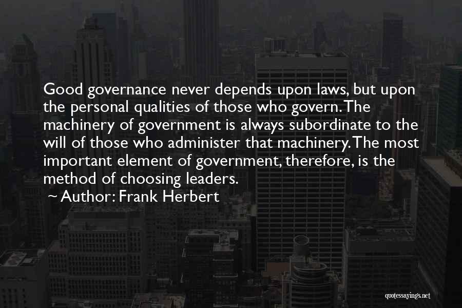 Government Laws Quotes By Frank Herbert