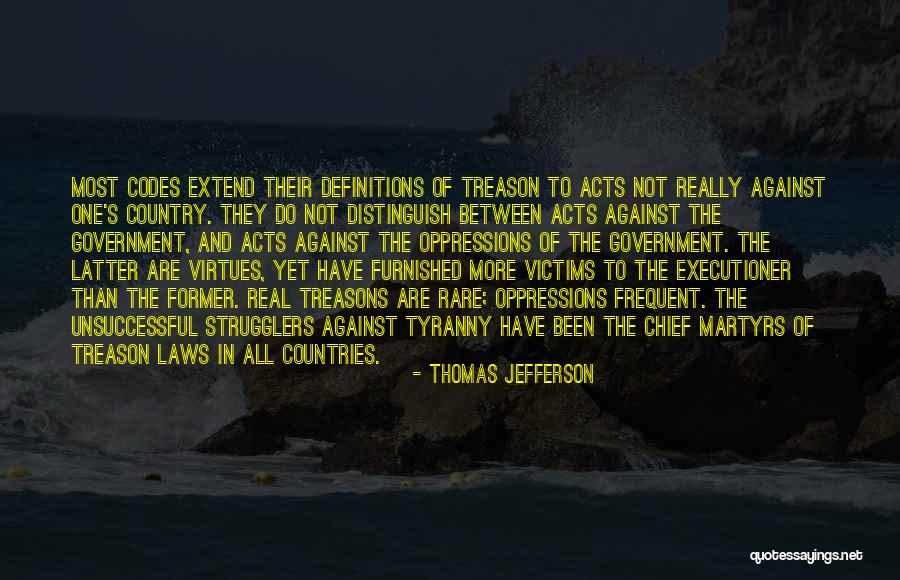 Government Laws Quotes By Thomas Jefferson