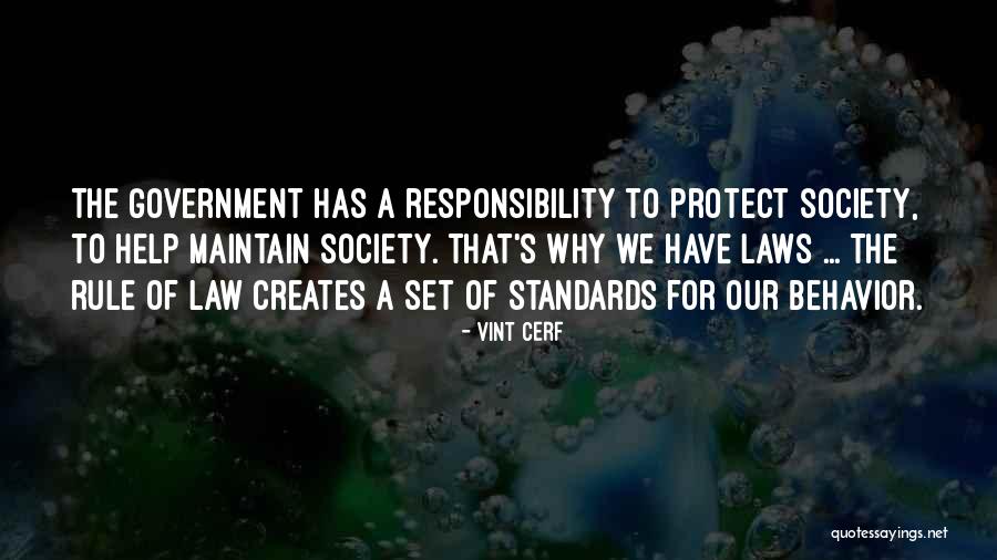 Government Laws Quotes By Vint Cerf