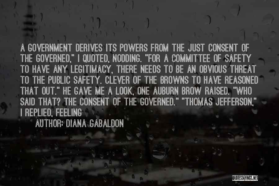 Government Legitimacy Quotes By Diana Gabaldon