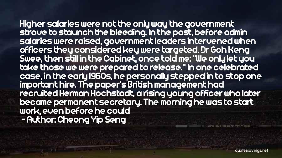 Government Officers Quotes By Cheong Yip Seng