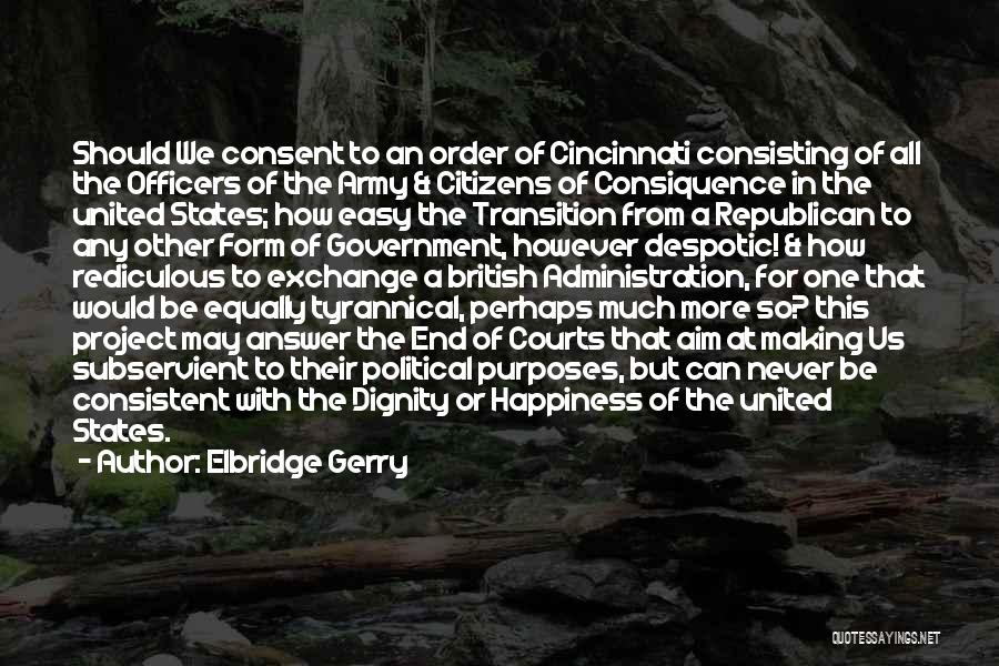 Government Officers Quotes By Elbridge Gerry