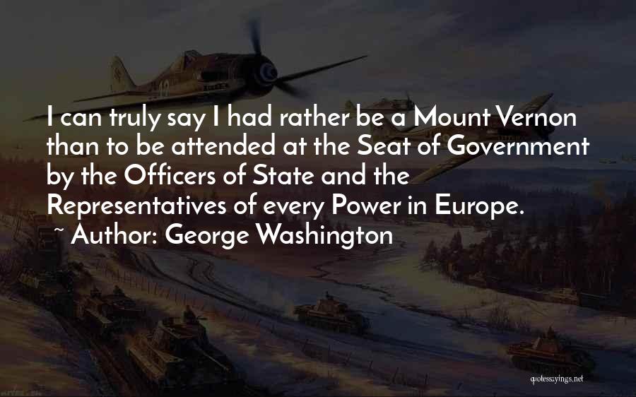 Government Officers Quotes By George Washington