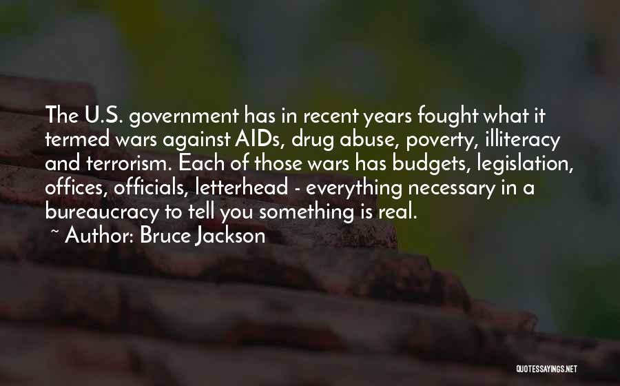 Government Offices Quotes By Bruce Jackson