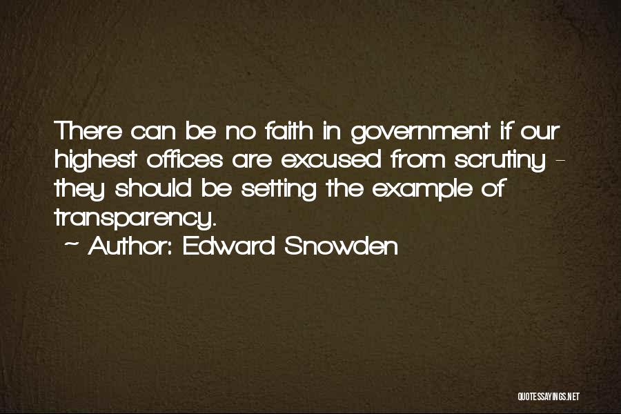 Government Offices Quotes By Edward Snowden