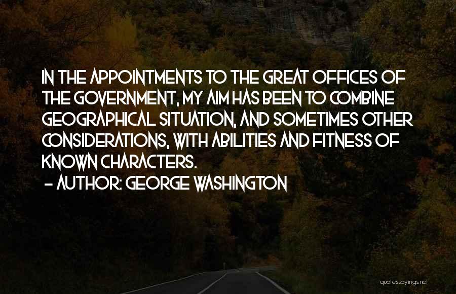 Government Offices Quotes By George Washington