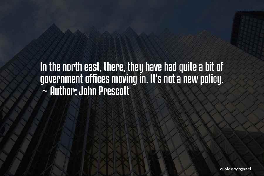 Government Offices Quotes By John Prescott