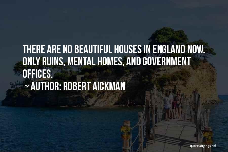 Government Offices Quotes By Robert Aickman