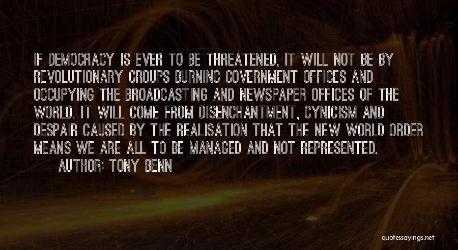 Government Offices Quotes By Tony Benn