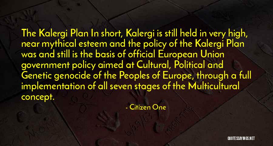 Government Official Quotes By Citizen One Government Official Quotes By Citizen One
