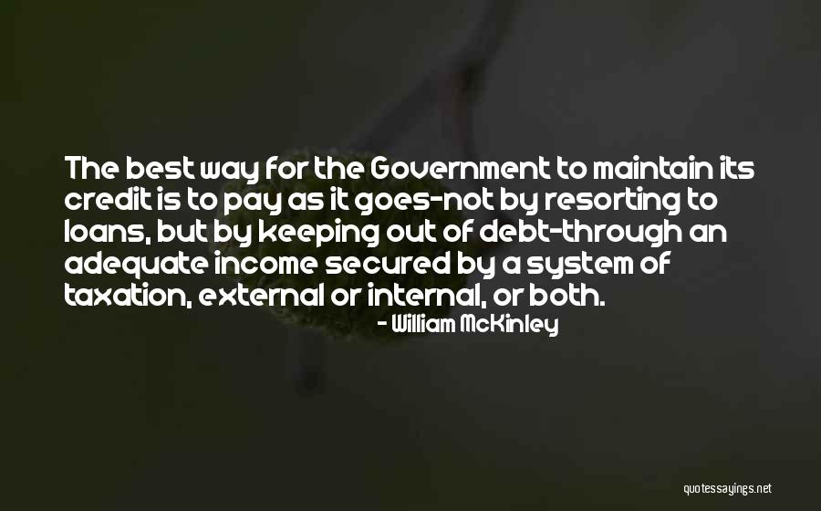 Government Or Quotes By William McKinley Government Or Quotes By William McKinley