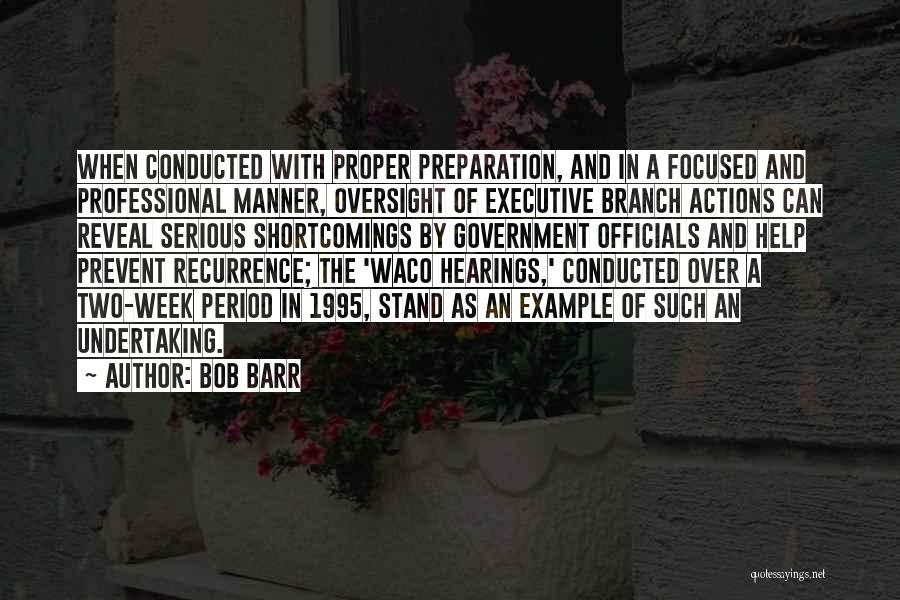 Government Oversight Quotes By Bob Barr