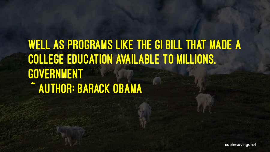 Government Programs Quotes By Barack Obama