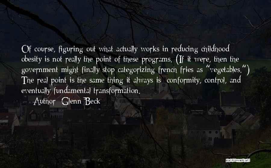 Government Programs Quotes By Glenn Beck