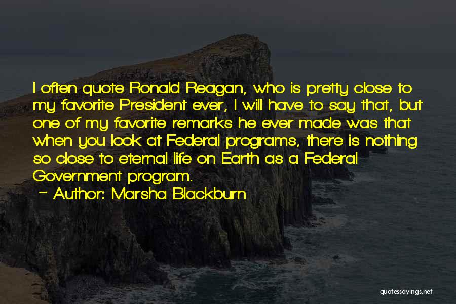 Government Programs Quotes By Marsha Blackburn