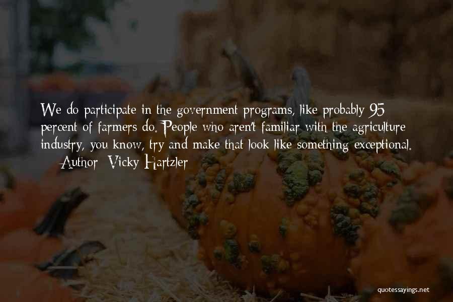 Government Programs Quotes By Vicky Hartzler