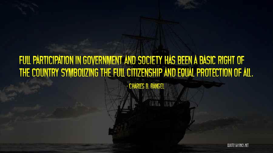 Government Protection Quotes By Charles B. Rangel Government Protection Quotes By Charles B. Rangel