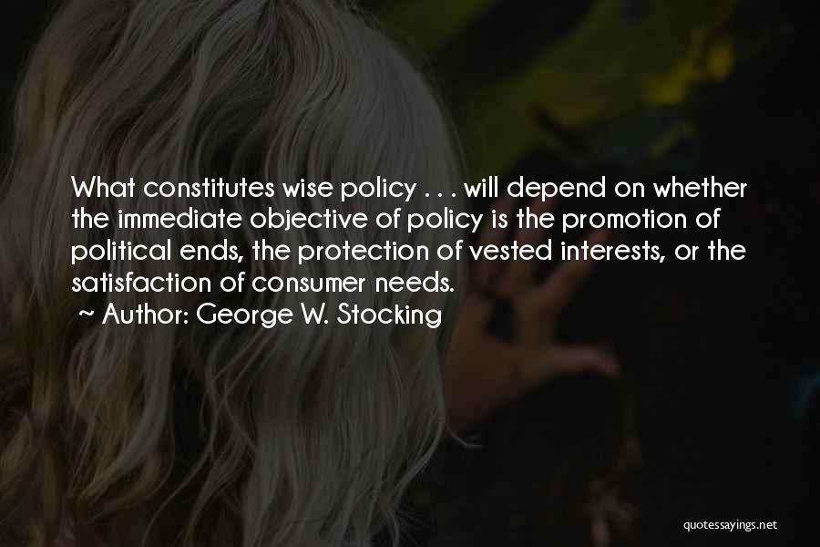 Government Protection Quotes By George W. Stocking