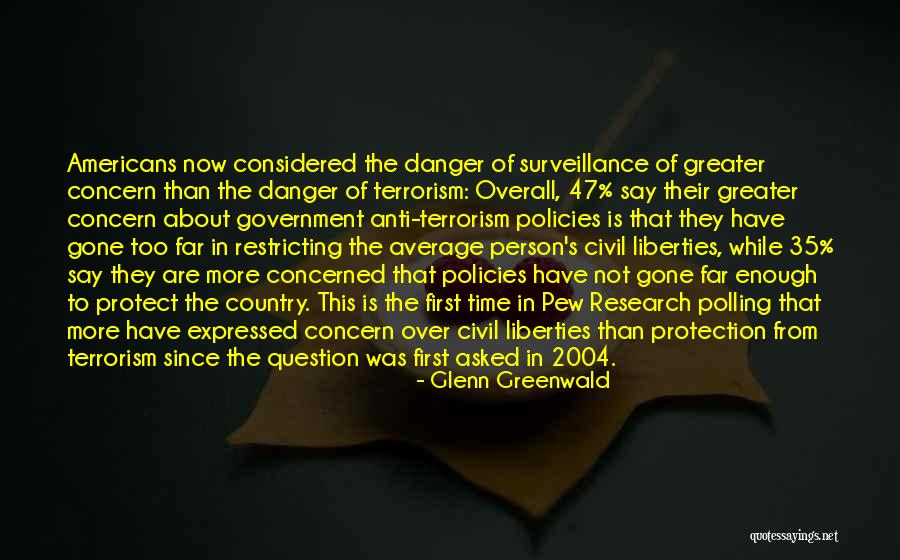 Government Protection Quotes By Glenn Greenwald Government Protection Quotes By Glenn Greenwald