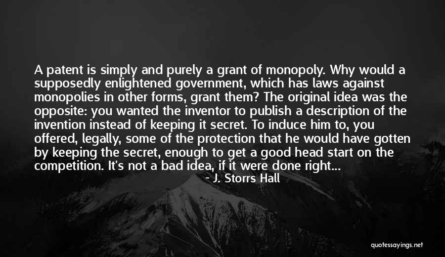 Government Protection Quotes By J. Storrs Hall Government Protection Quotes By J. Storrs Hall