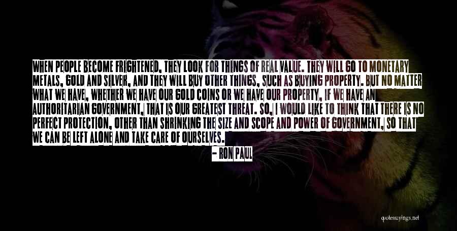 Government Protection Quotes By Ron Paul Government Protection Quotes By Ron Paul