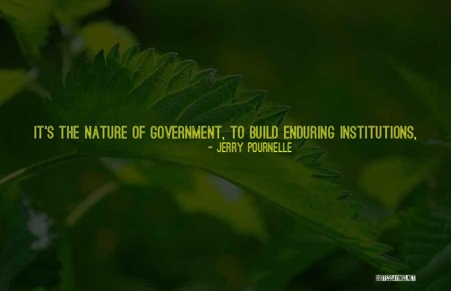 Government Purpose Quotes By Jerry Pournelle Government Purpose Quotes By Jerry Pournelle