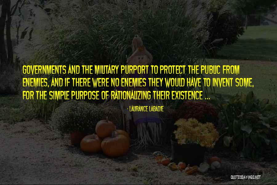 Government Purpose Quotes By Laurance Labadie Government Purpose Quotes By Laurance Labadie