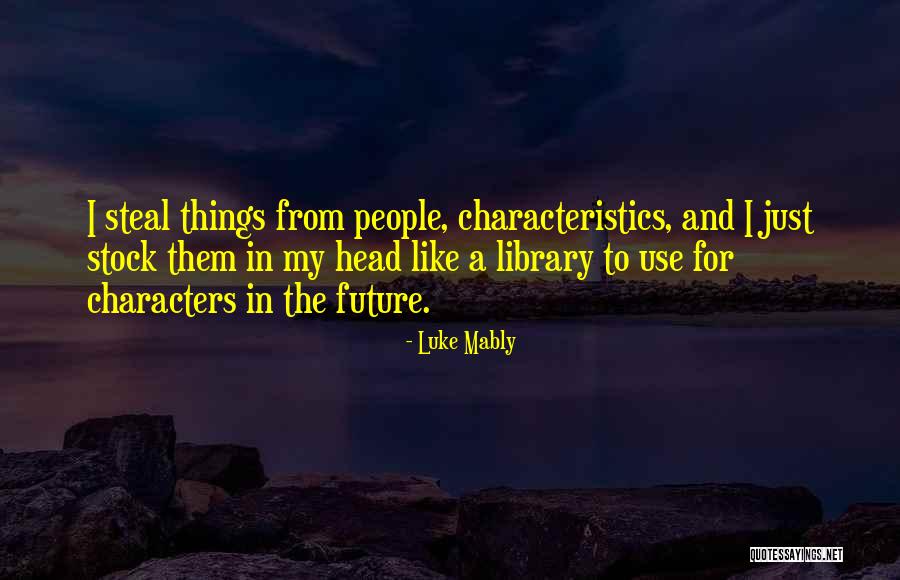 Government Quotations Quotes By Luke Mably Government Quotations Quotes By Luke Mably
