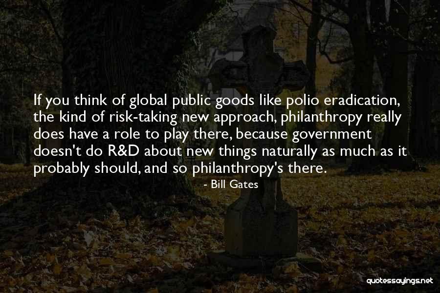 Government Quotes By Bill Gates