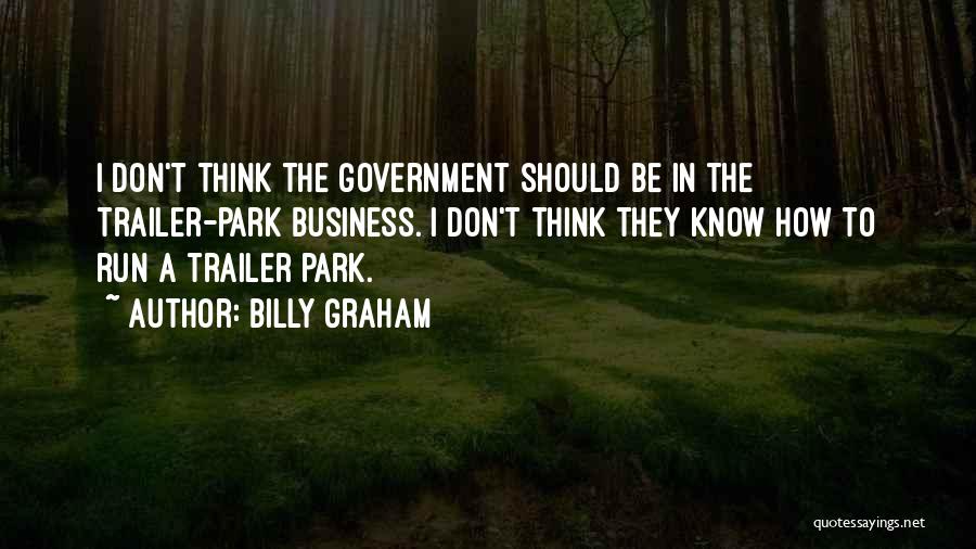 Government Quotes By Billy Graham