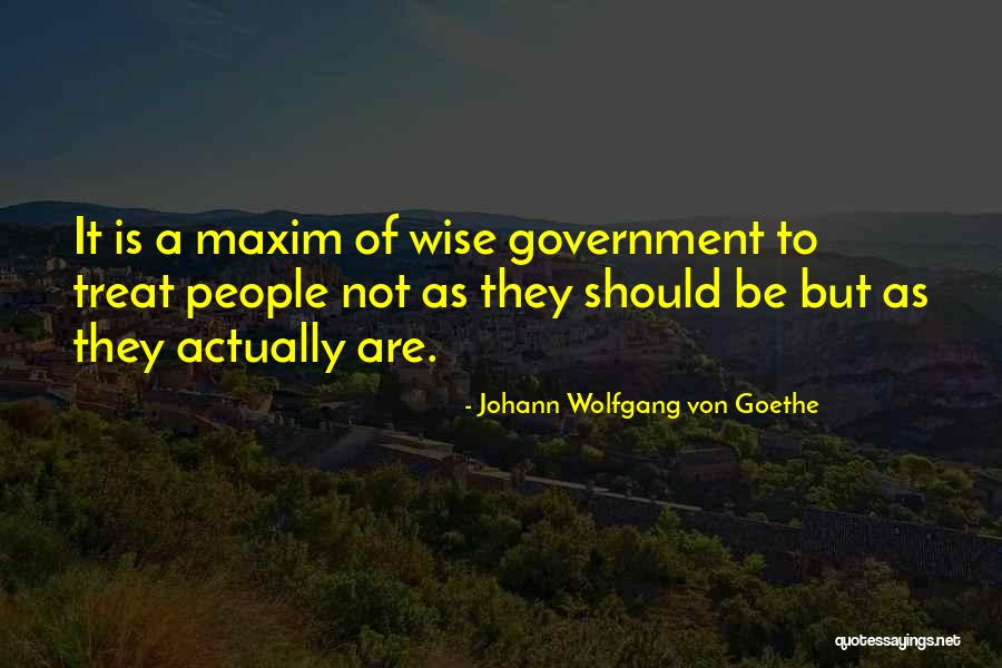 Government Quotes By Johann Wolfgang Von Goethe