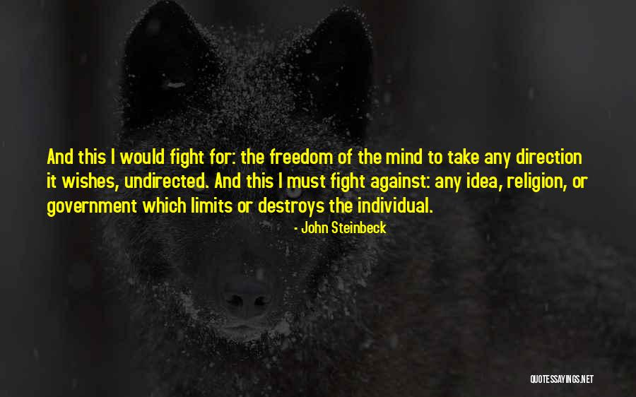 Government Quotes By John Steinbeck