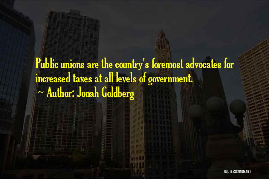 Government Quotes By Jonah Goldberg