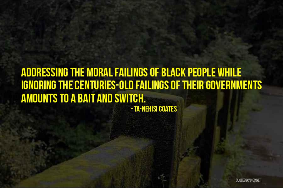 Government Quotes By Ta-Nehisi Coates