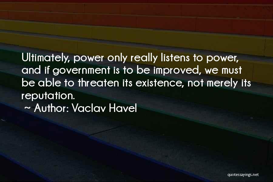 Government Quotes By Vaclav Havel