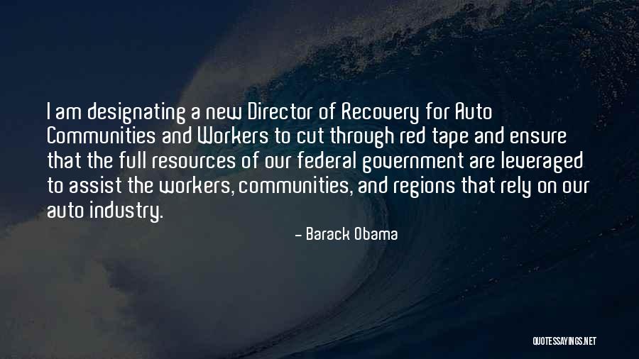 Government Red Tape Quotes By Barack Obama