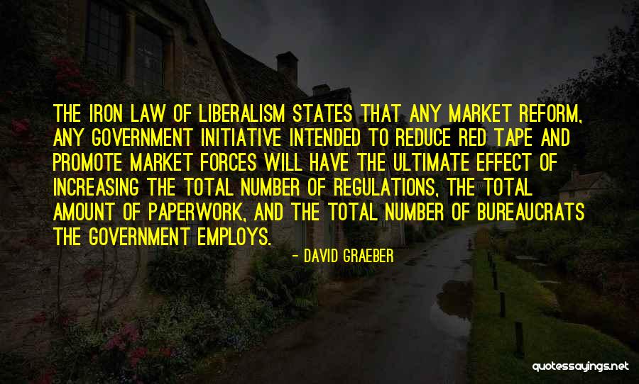 Government Red Tape Quotes By David Graeber