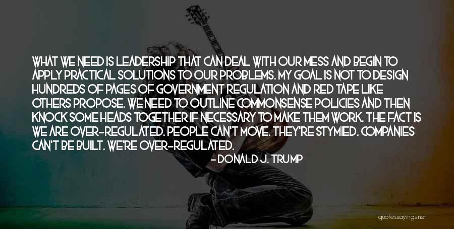 Government Red Tape Quotes By Donald J. Trump Government Red Tape Quotes By Donald J. Trump
