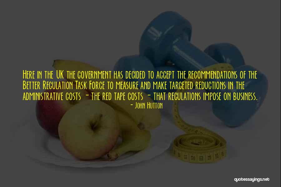Government Red Tape Quotes By John Hutton Government Red Tape Quotes By John Hutton