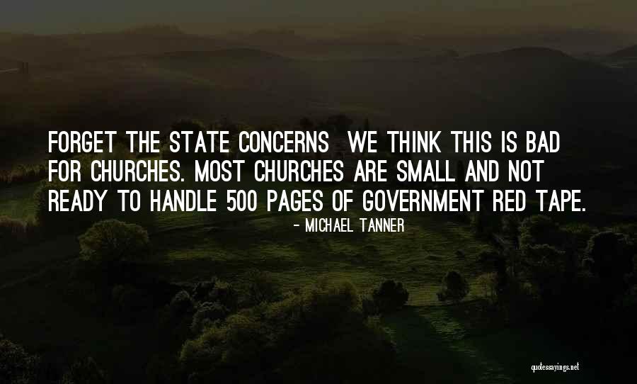 Government Red Tape Quotes By Michael Tanner