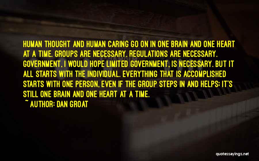 Government Regulations Quotes By Dan Groat