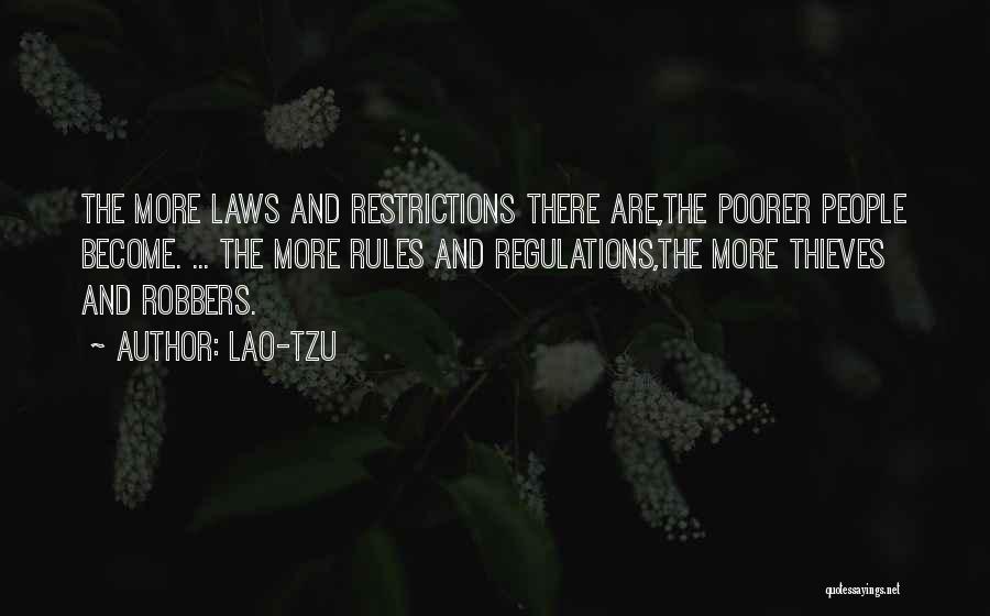 Government Regulations Quotes By Lao-Tzu