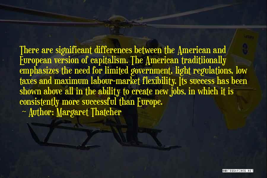 Government Regulations Quotes By Margaret Thatcher