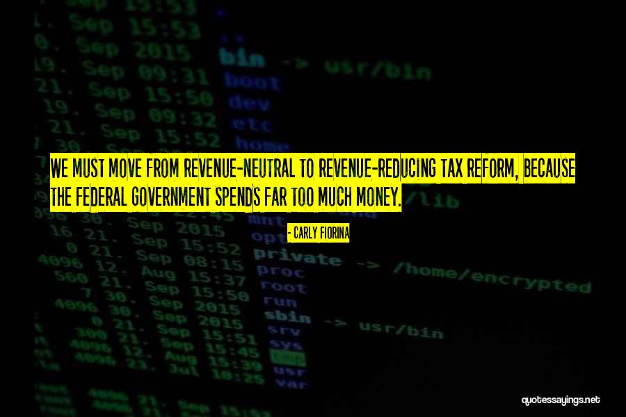 Government Revenue Quotes By Carly Fiorina Government Revenue Quotes By Carly Fiorina